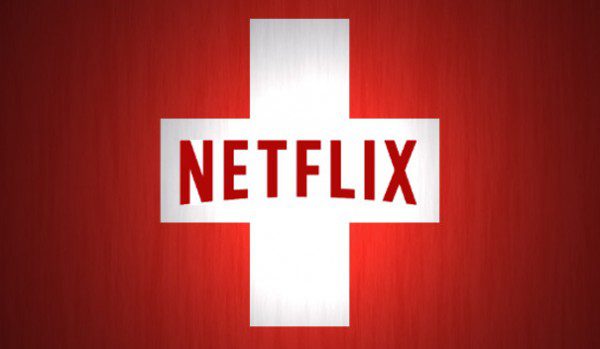 How to Watch Netflix in Switzerland
