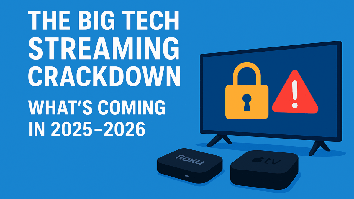 The 2025 Streaming Device Crackdown: Amazon, Roku & Smart TVs Go After VPNs